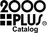 2000 Plus Catalog