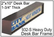 292S 2"x9" Single Sided Heavy Duty Desk Bar