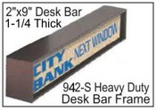 292S 2"x9" Single Sided Heavy Duty Desk Bar