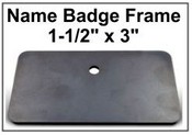 1.5x3 Badge Frame Frame only
Black Badge Frame, 1.5"x3"