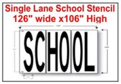 SINGLE LANE SCHOOL STENCIL,  126" wide x 106"