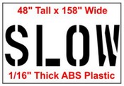 40" 60 Mil. SLOW Stencil